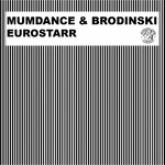 cover: Brodinski|Mumdance - Eurostarr