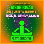 cover: Miss Lyntty & Babilon Dj|Rivas, Jason - Agua Cristalina (EP)