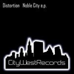 cover: Distortion - Noble City EP