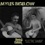 cover: Myles Bigelow - Electric Samba (Part 1)