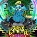 cover: Dirty Ganesh - Time For Some Fucking Bass