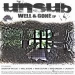 cover: Unsub - Well & Gone EP