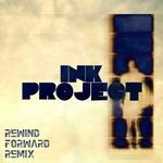 cover: Ink Project|Gang Colours|Kulture|Memotone|Vvv - Rewind Forward (remix)