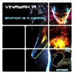 cover: Vinayak A - Emotion Is A Weapon EP