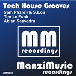 cover: Pharell, Sam|S Lou|Tim Le Funk|Abian Saavedra - Tech House Grooves