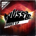 cover: Juss B - Addict EP