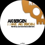 cover: Aki Bergen - I Hate Aki Bergen