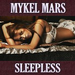 cover: Mykel Mars - Sleepless