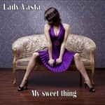 cover: Lady Vasta - My Sweet Thing