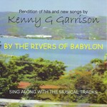 cover: Kenny G Garrison - By The Rivers Of Babylon