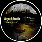 cover: Matyee|Groulih - Waterdrops