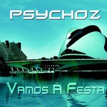 cover: Psychoz - Vamos A Festa