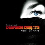 cover: Deepside Deejays - Never Be Alone