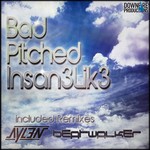 cover: Insan3lik3 - Bad Pitched