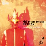 cover: Lars Wickinger - Say Yes To Another Excess