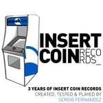 cover: Various - Sergio Fernandez Presents 3 Years Of Insert Coin Records