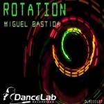 cover: Miguel Bastida - Rotation