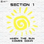 cover: Section 1 - When The Sun Comes Down