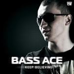 cover: Bass Ace - Keep Believing