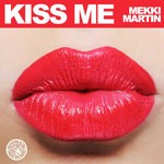 cover: Mekki Martin - Kiss Me