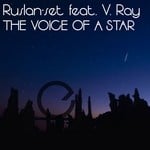 cover: Ruslan-set|V Ray - The Voice Of A Star