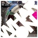 cover: Will Clarke - We Love Underground