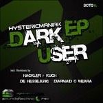 cover: Hystericmaniak - Dark User EP