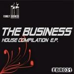 cover: Loudness, Alexander|Nastik|Ivan Miranda|Dj Alex Soul|Aquarium Punks|Ld Houctro - The Business House Compilation EP