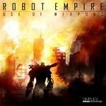 cover: Robot Empire - Use Of Weapons