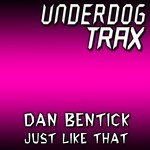 cover: Dan Bentick - Just Like That