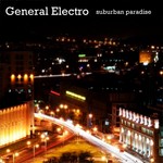 cover: General Electro - Suburban Paradise