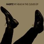 cover: Maertz - My Head In The Clouds EP