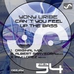 cover: Yony Uribe - Can't You Feel Up The Bass