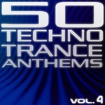 cover: Various - 50 Techno Trance Anthems Vol 4 (Edition 2012)