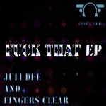 cover: Dee, Juli|Fingers Clear - Fuck That