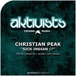 cover: Christian Peak - Sick Indian EP