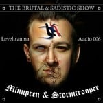 cover: Minupren|Stormtrooper - The Brutal & Sadistic Show