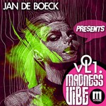 cover: Various - Jan De Boeck Presents Madness Vibe Vol 1