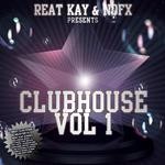 cover: Various - Reat Kay & Nofx Presents Clubhouse Vol 1