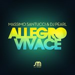 cover: Santucci, Massimo|Dj Pearl - Allegro Vivace