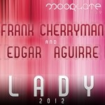 cover: Cherryman, Frank|Edgar Aguirre - Lady 2012