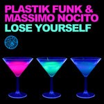 cover: Massimo Nocito|Plastik Funk - Lose Yourself