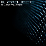 cover: K Project - Sleepless