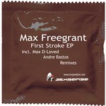 cover: Max Freegrant - First Stroke