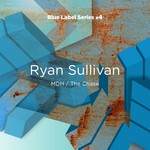 cover: Ryan Sullivan - Blue Label Series #4 : MDH/The Chase