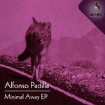 cover: Alfonso Padilla - Minimal Away EP