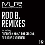 cover: Rod B|Anderson Noise|Prt Stacho|Re Dupre|Voughan - Remixes