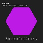 cover: Nade - Then The Forest Sang EP