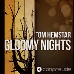 cover: Tom Hemstar - Gloomy Nights