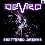 cover: Devro - Shattered Dreams